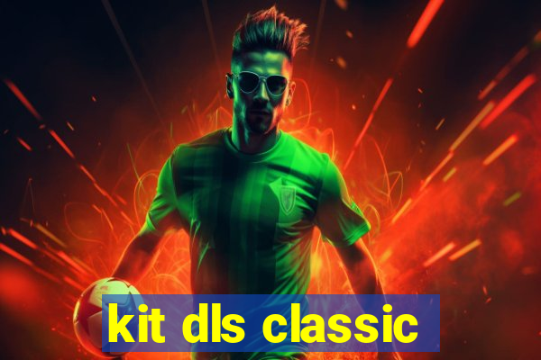 kit dls classic